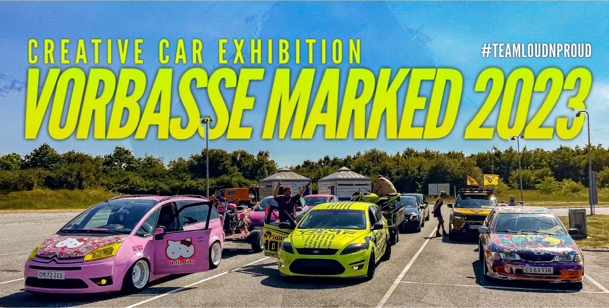 Vorbasse Marked 2023, Creative Car Exhibition, #TeamLoudnProud - Racelens